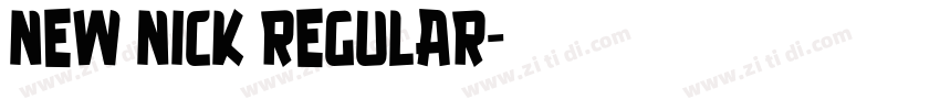 New Nick Regular字体转换